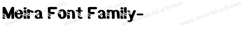 Meira Font Family字体转换
